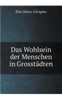 Das Wohlsein Der Menschen in Grosstädten