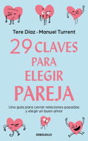 29 claves para eligir pareja / 29 Keys to Choosing a Partner