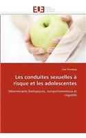 Les Conduites Sexuelles À Risque Et Les Adolescentes
