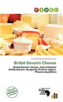 Brillat-Savarin Cheese