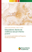 Educadores diante da violência sexual infanto-juvenil