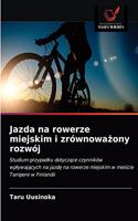 Jazda na rowerze miejskim i zrównoważony rozwój