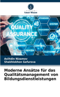 Moderne Ansätze für das Qualitätsmanagement von Bildungsdienstleistungen