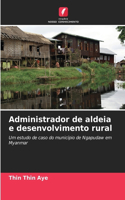 Administrador de aldeia e desenvolvimento rural