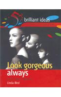 Look Gorgeous Always