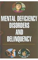 Mental Deficiency Disorders and Delinquency: An Educational Perspective