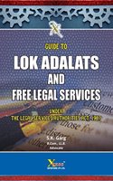 Guide to Lok Adalats and Free Legal Services under Legal Services Authorities Act