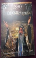 CALL OF THE OCEAN (Pictorial Glimpse Of Osho's Life-1931 To 1990 )