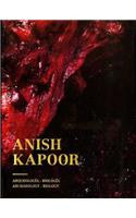 Anish Kapoor: Archaeology: Biology
