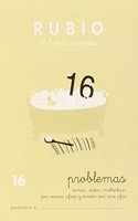 Problems 16 RUBIO | Add, subtract, multiply by several figures, and divide by one figure