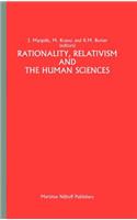Rationality, Relativism and the Human Sciences