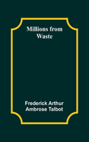 Millions from Waste