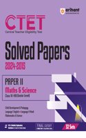 Arihant CTET Solved Papers (Central Teacher Eligibility Test) Paper 2 for (Class VI-VIII) Junior Level | Solved Papers 2024-2025 with | Detailed Explanatory Solutions | 32 Sets of CTET Solver Papers