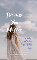 Because You Matter
