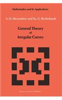 General Theory of Irregular Curves