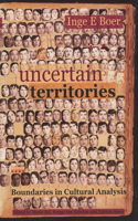 Uncertain Territories