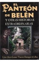 Panteon de Belen y Otras Historias Extraordinarias