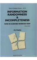 Information, Randomness and Incompleteness: Papers on Algorithmic Information Theory (2nd Edition)