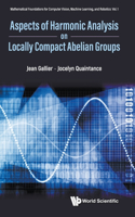 Aspects of Harmonic Analysis on Locally Compact Abelian Groups