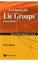 Lectures On Lie Groups