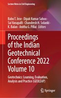 Proceedings of the Indian Geotechnical Conference 2022: Geotechnics: Learning, Evaluation, Analysis and Practice, Geoleap (10)