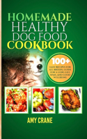 Homemade Healthy Dog Food Cookbook