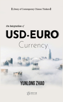 On Integration of USD-EURO Currency