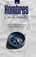 Hombres Con Propositos