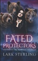 Fated Protectors