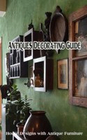 Antiques Decorating Guide