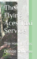 The Flying Aces Taxi Service