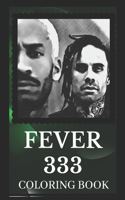 Fever 333 Coloring Book