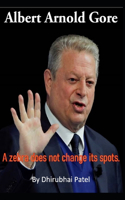 Albert Arnold Gore: A zebra does not change its spots.