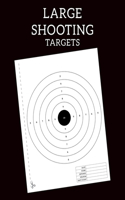 Large Shooting Targets