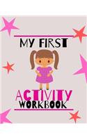 My First Activity Workbook: Letter & Number Tracing Book for Preschoolers Practice For Kids, Ages 3-5, Alphabet & Number Writing Practice: with coloring pages