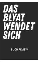 Das BLYAT wendet sich. - Buch Review: Arbeitsbuch, um deine Lieblingsbücher zu bewerten und dauerhaft festzuhalten!