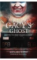Gacy's Ghost