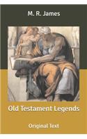 Old Testament Legends