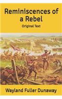 Reminiscences of a Rebel: Original Text