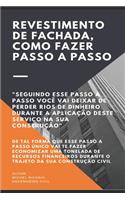Revestimento de Fachada, Como Fazer Passo a Passo