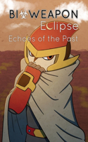 BIOWEAPON Eclipse