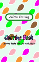 Animal Crossing: Coloring Book (Coloring Books For Kids And Adults)
