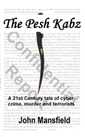 The Pesh Kabz: A 21st Century tale of cyber-crime, murder and terrorists