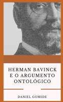 Herman Bavinck e o argumento ontológico