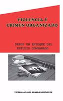 Violencia Y Crimen Organizado