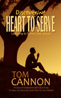 Discovering Heart to Serve