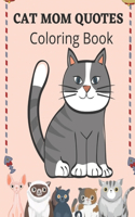 Cat Mom Quotes Coloring Book