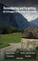 Remembering and Forgetting: The Valmaggesionthe Verge of New Worlds