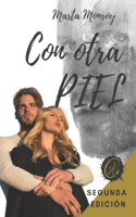 Con Otra Piel