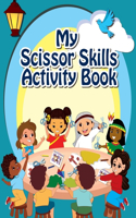 My Scissors Skills Activity Book